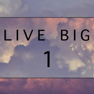 Live Big 1_Thumb