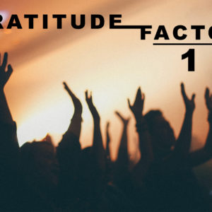 Gratitude Factor 1_Thumb