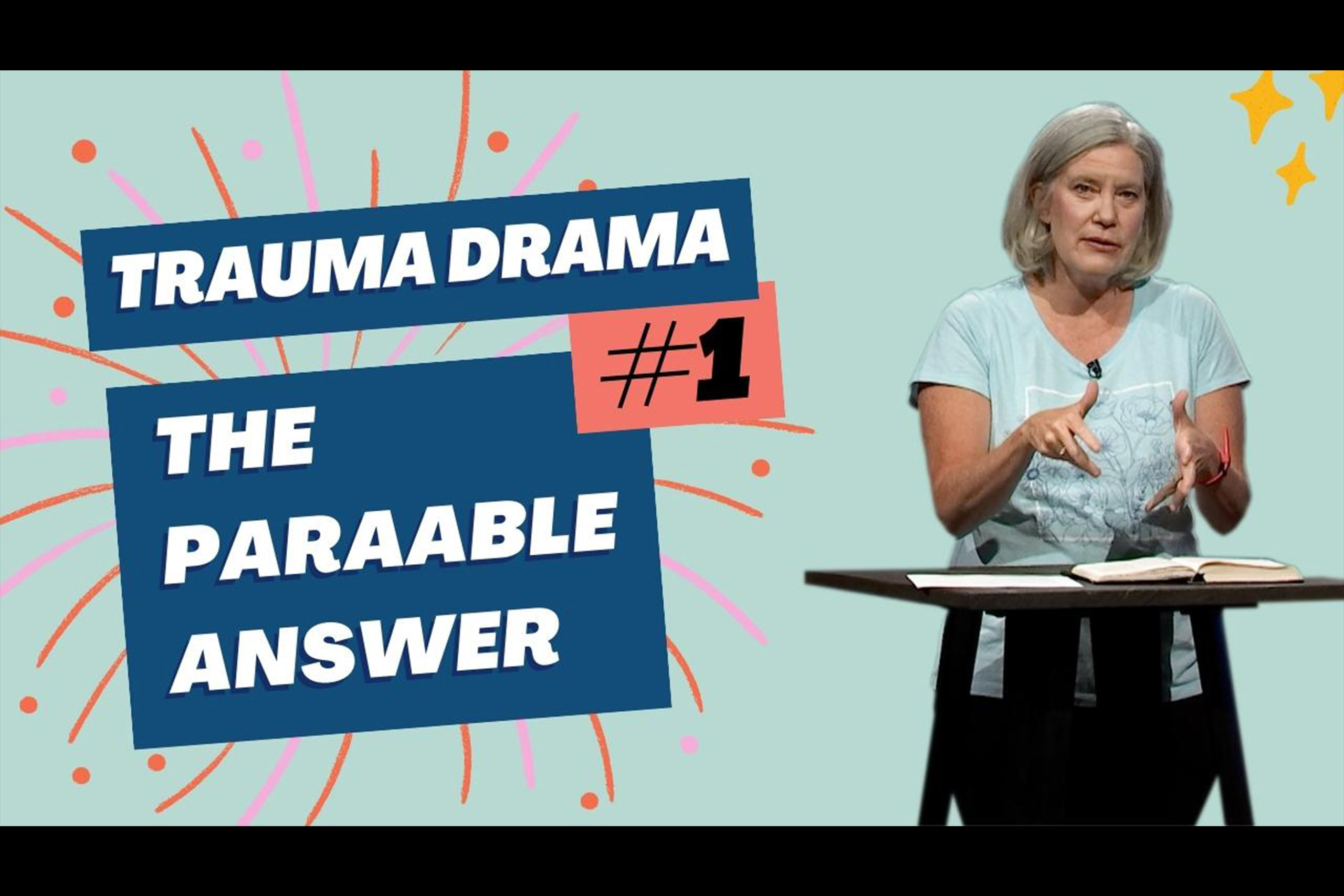 1-Trauma-Drama-The-Parable-Answer_Thumb