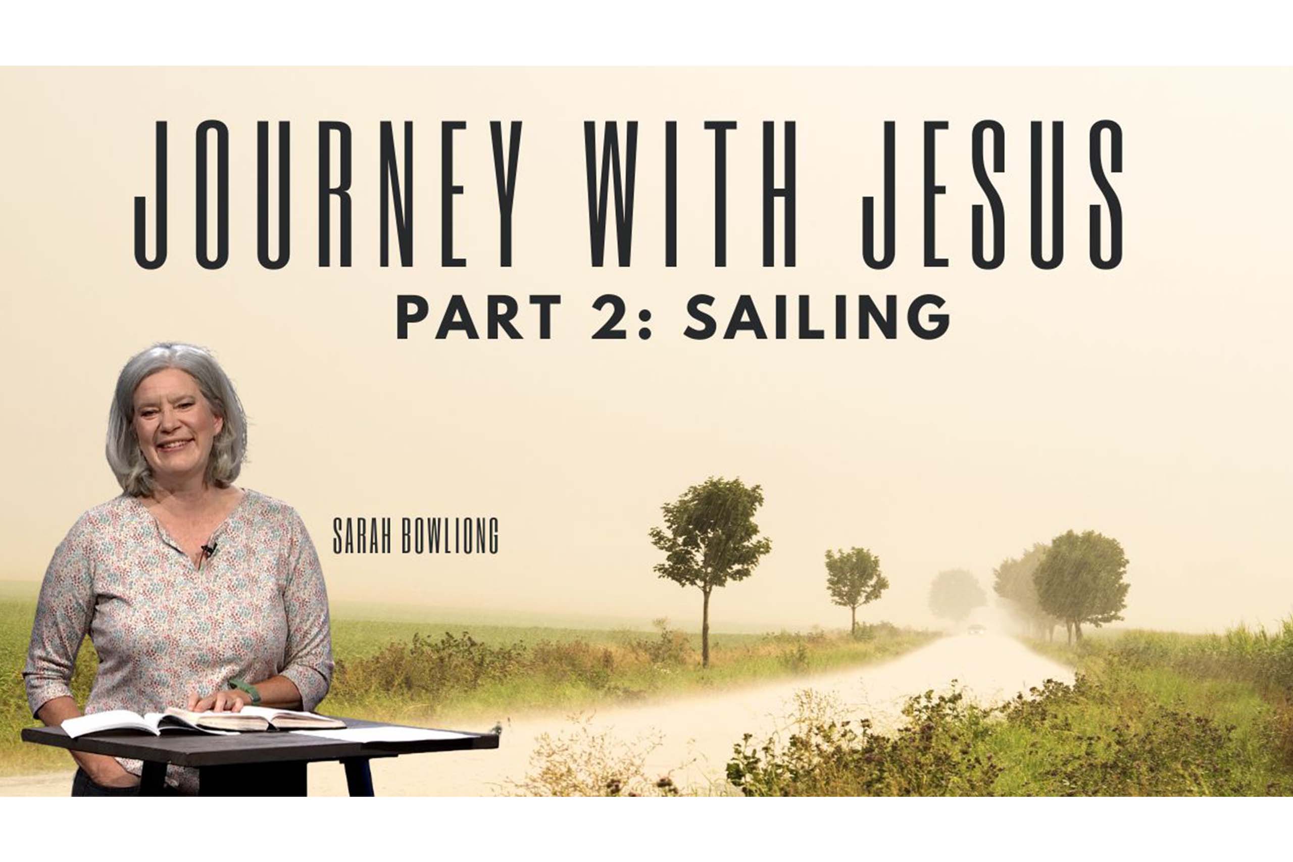 Journey-With-Jesus_Sailing_Part-2