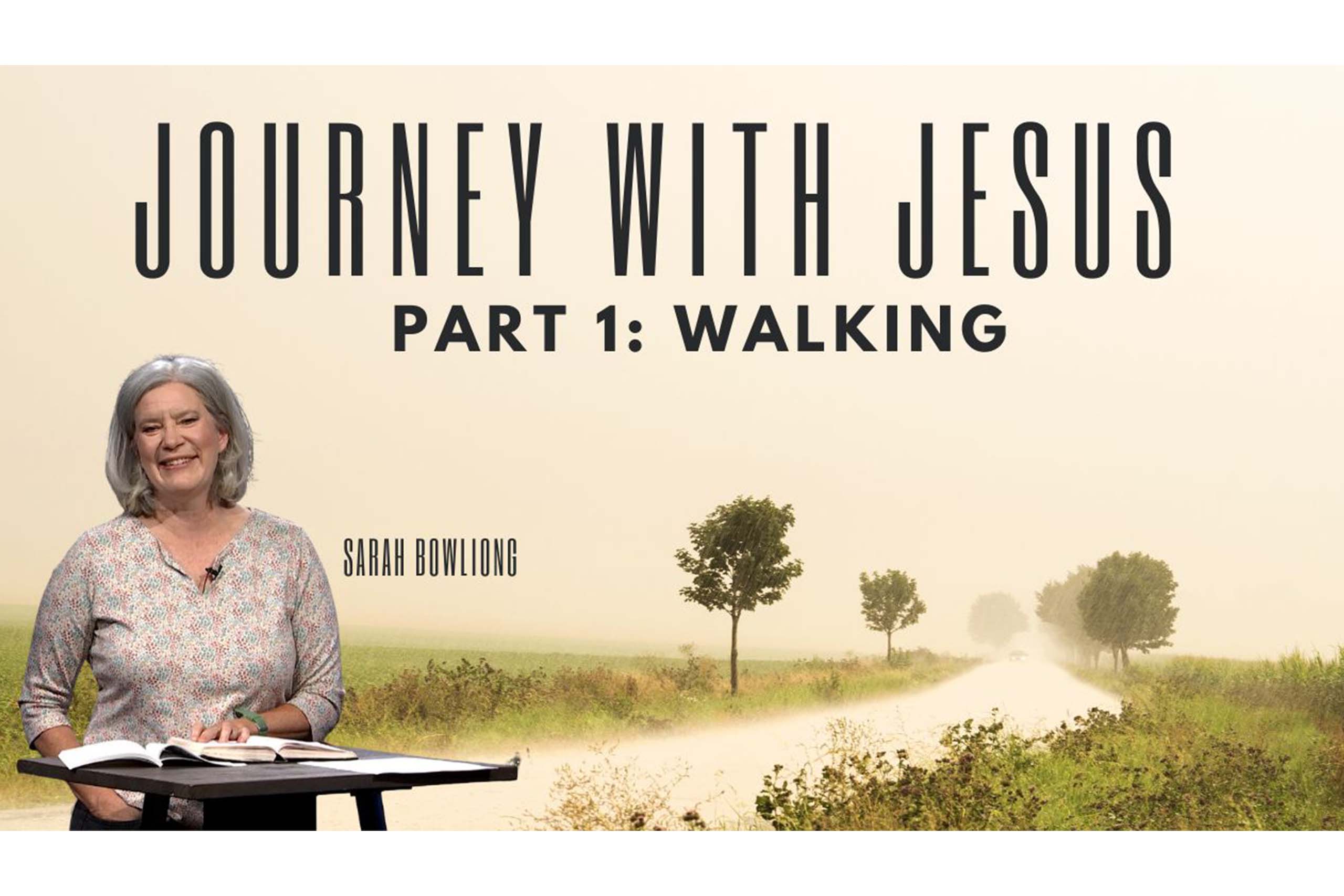 Journey-With-Jesus_Walking_Part-1